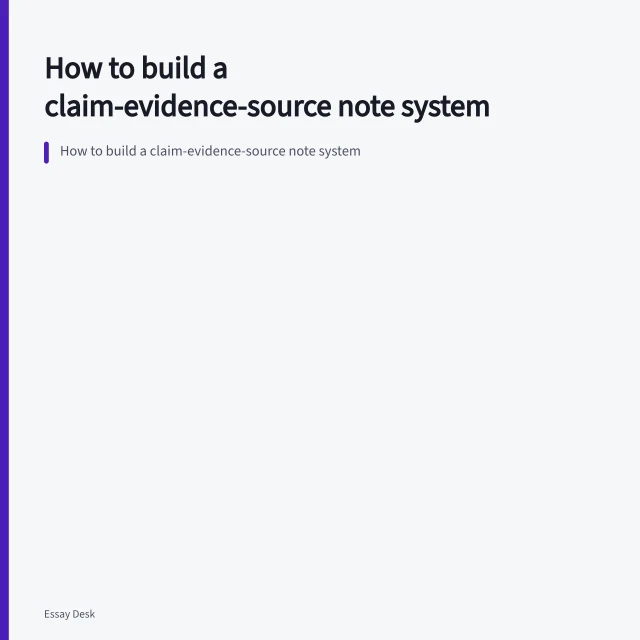 How to build a claim-evidence-source note system. How to build a claim-evidence-source note system