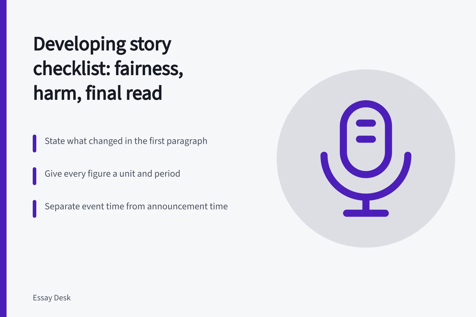 Checklist for editing developing stories on fairness and accuracy. Developing story checklist: fairness, harm, and the final read